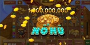 Khái quát các thông tin cơ bản về game nổ hũ 